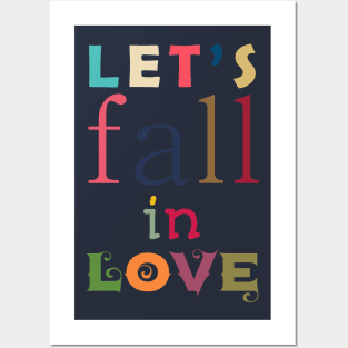 Let's Fall in Love Posters and Art